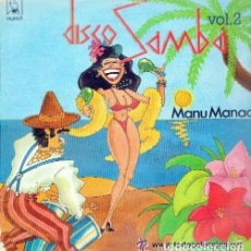Discos de vinilo: MANU MANAOS, DISCO SAMBA VOL. 2 - MAXI-SINGLE HORUS 1988. Lote 123560391