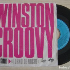 Discos de vinilo: WINSTON GROOVY - NIGHTSHIFT + WHAT WILL I DO - SINGLE ESPAÑOL 1985 - JIVE. Lote 124137147