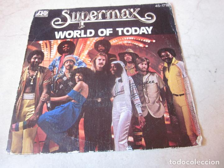 Discos de vinilo: SUPERMAX - WORLD OF TODAY SINGLE - HISPAVOX 1978 - Foto 1