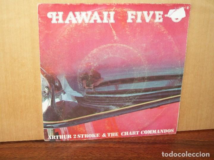 Vinyl records: ARTHUR 2  STROKE  AND THE  CHART COMMANDOS - HAWAI  FIVE-O +  HEART OF  STONE  - SINGLE 1981