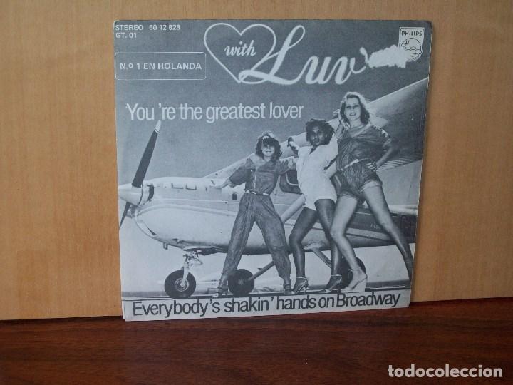 Discos de vinilo: LUV'   -  EVERYBODY'S SHAKIN' HANDS ON  BROAD  +YOU'RE THE  GREATEST LOVER  -  SINGLE 1978