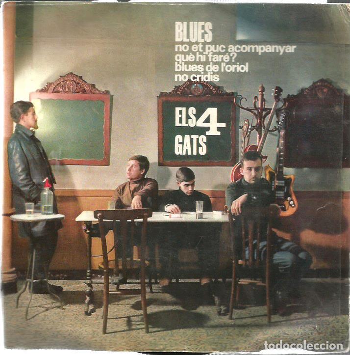 Discos de vinilo: EP ELS 4 GATS ( PI DE LA SERRA) : BLUES - Foto 1