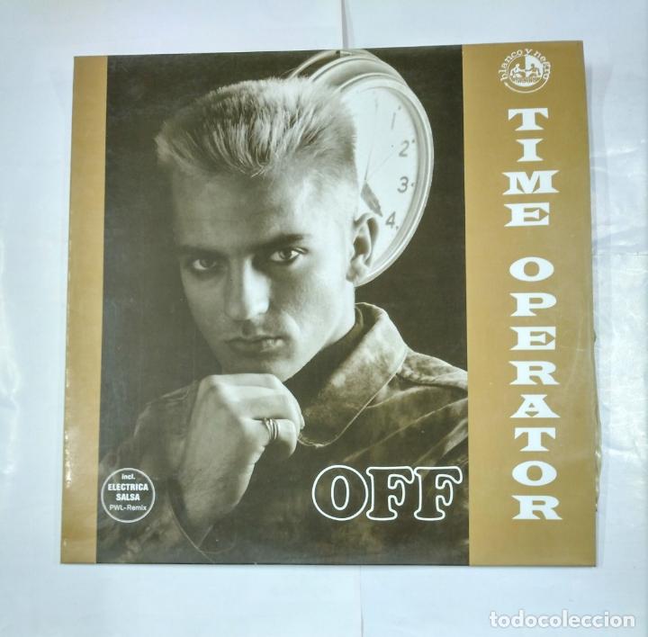 Discos de vinilo: OFF. TIME OPERATOR. MAXI-SINGLE. TDKDA27 - Foto 1