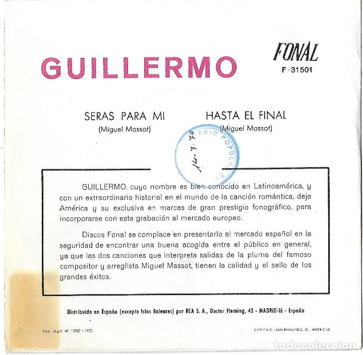 Discos de vinilo: GUILLERMO: SER&Aacute;S PARA M&Iacute; / HASTA EL FINAL - Foto 2