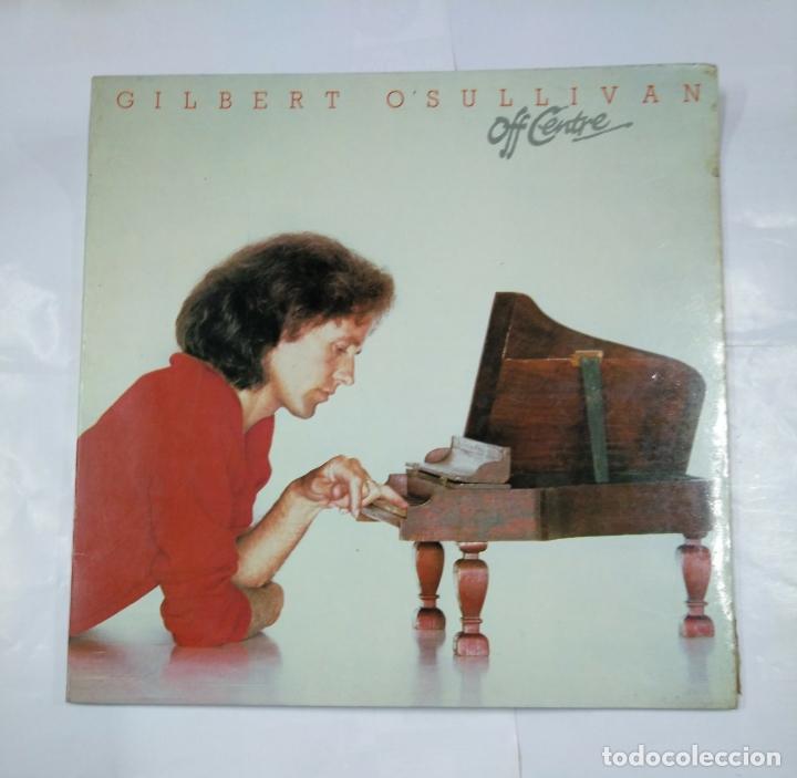 Discos de vinilo: GILBERT OSULLIVAN. - OFF CENTRE - LP. TDKLP7 - Foto 1