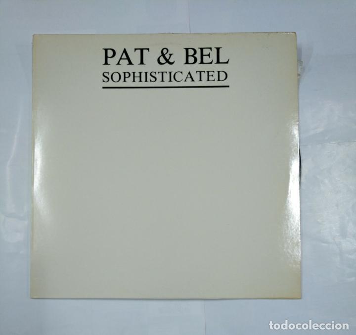 Discos de vinilo: PAT & BEL. SOPHISTICATED. MAXI-SINGLE. TDKDA28 - Foto 1
