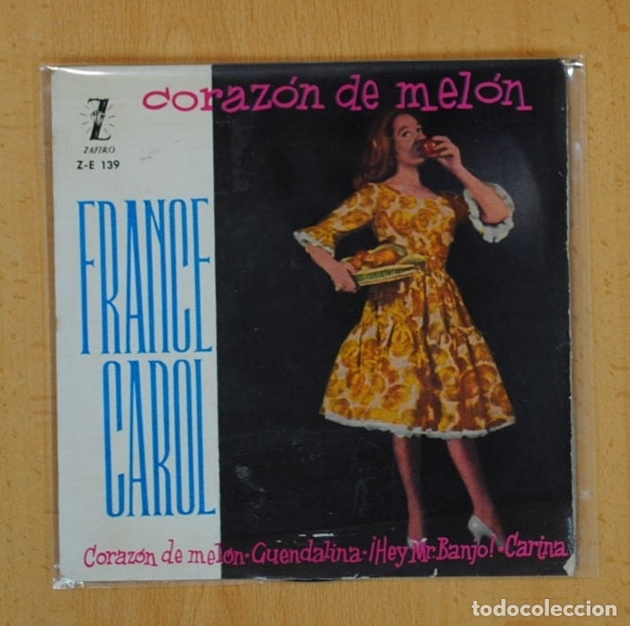 Discos de vinilo: FRANCE CAROL - CORAZON DE MELON + 3 - EP - Foto 1