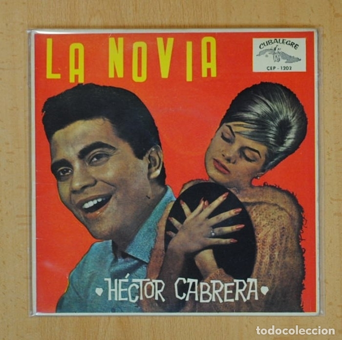 Discos de vinilo: HECTOR CABRERA - LA NOVIA / TE VAS A CASAR - SINGLE - Foto 1