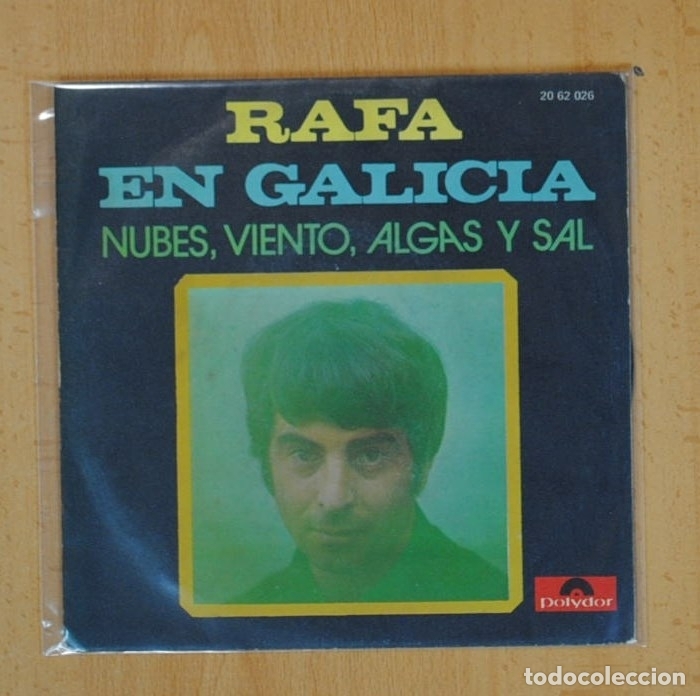 Discos de vinilo: RAFA - EN GALICIA / NUBES, VIENTO, ALGAS Y SAL - SINGLE - Foto 1
