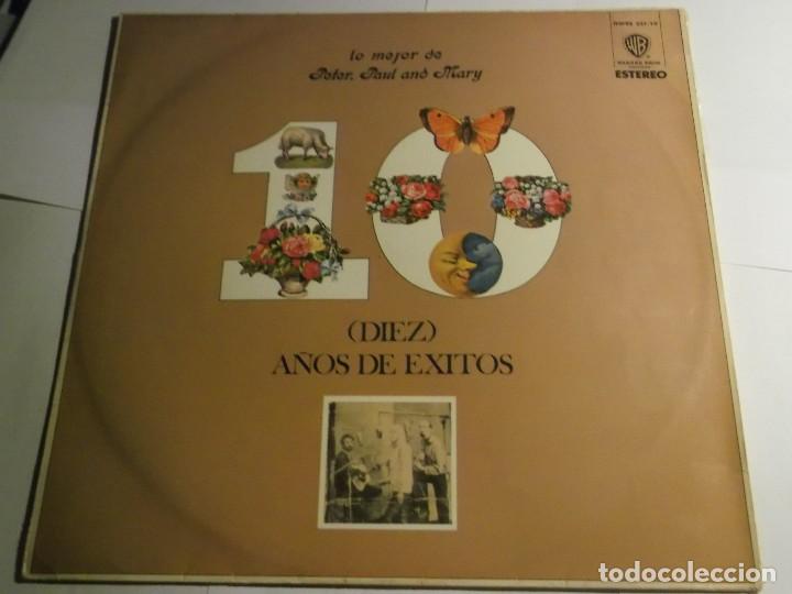 Discos de vinilo: PETER, PAUL AND MARY-10 A&Ntilde;OS DE EXITOS - Foto 1