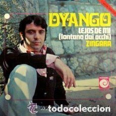 Discos de vinilo: DYANGO– ZINGARA / LEJOS DE MI - SINGLE NOVOLA 1969