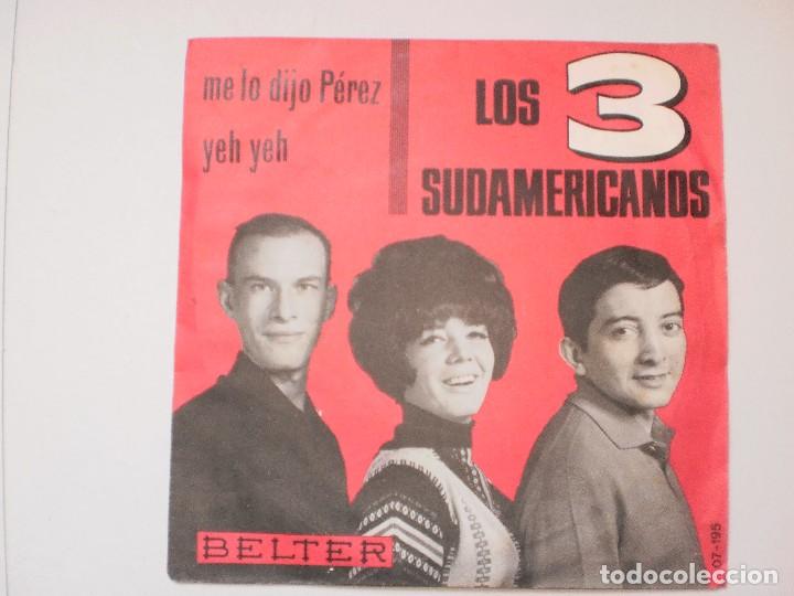 Los 3 Sudamericanos Me Lo Dijo Perez
