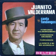 Discos de vinilo: JUANITO VALDERRAMA (CANTA FANDANGOS) / LA GENTE A MI ME ACONSEJA + 3 (EP 1971). Lote 400875009