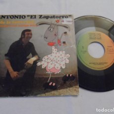 Discos de vinilo: ANTONIO EL ZAPATORRO - Y DE LA BURRA QUE / YO TENGO UNA AMIGA MIA. Lote 126356759