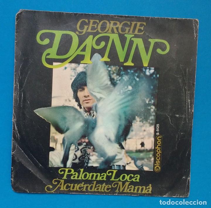 Discos de vinilo: GEORGIE DANN,PALOMA LOCA - Foto 1