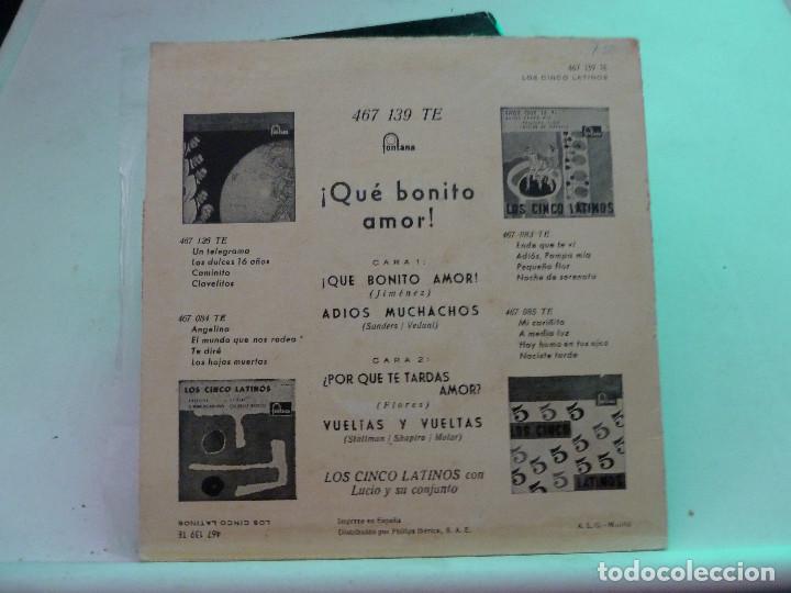Discos de vinilo: LOS CINCO LATINOS - QUE BONITO AMOR - Foto 2