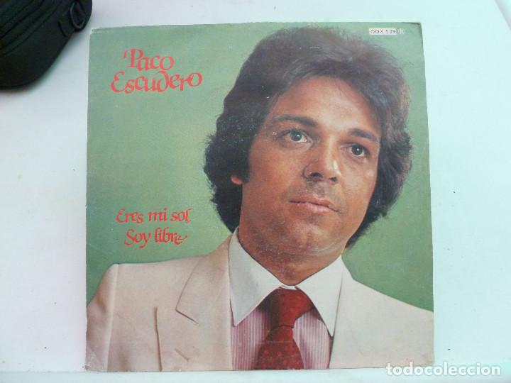 Discos de vinilo: PACO ESCUDERO - ERES MI SOL - SOY LIBRE - ZAFIRO - Foto 1