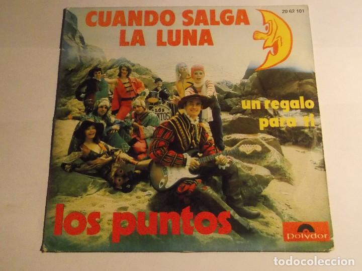 Discos de vinilo: LOS PUNTOS-CUANDO SALGA LA LUNA - Foto 1