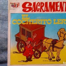 Discos de vinilo: SACRAMENTO - EL COCHERITO LERE / AQUEL MUCHACHO - SINGLE TOP RECORDS AÑO 1971 - ALFONSO SANTISTEBAN. Lote 127239703