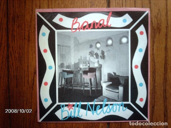Discos de vinilo: bill nelson  -  banal  +  mr. magnetism himself - Foto 1