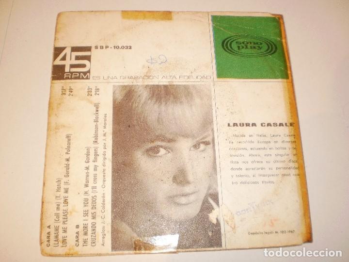Discos de vinilo: single laura casale. llámame. love me please. the more i see you. cruzando mis dedos 1967 (probado) - Foto 3 - 127407959