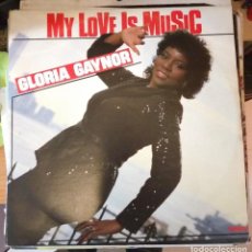 Discos de vinilo: GLORIA GAYNOR-MY LOVE IS MUSIC. Lote 127463575