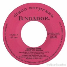 Discos de vinilo: FUNDADOR 10.201 - MIGUEL RÍOS – HIMNO A LA ALEGRÍA - EL RIO - VUELVO A GRANADA - EP 1970