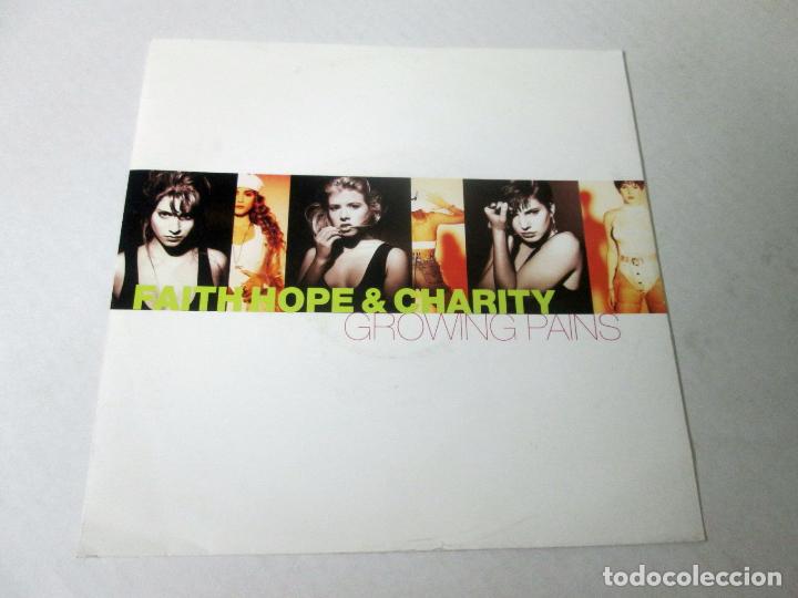 Disques de vinyle: FAITH HOPE & CHARITY - GROVING PAINS - SINGLE 2 VERSIONES - WEA 1990 GERMANY - COMO NUEVO