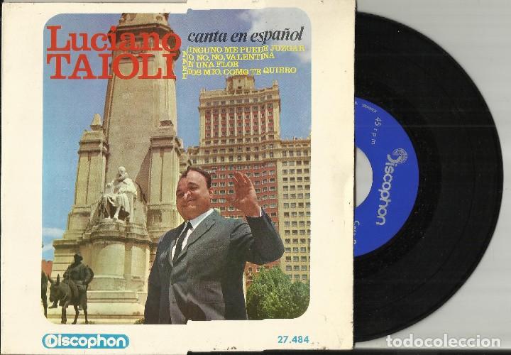 Discos de vinilo: LUCIANO TAIOLI CANTA EN ESPA&Ntilde;OL EP NINGUNO ME PUDE JUZGAR + 3 ESPA&Ntilde;A 1966