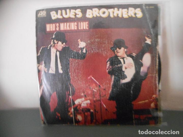 Brothers making love Blues Brothers Who S Making Love Buy Vinyl Singles Of Soundtracks At Todocoleccion 128352307