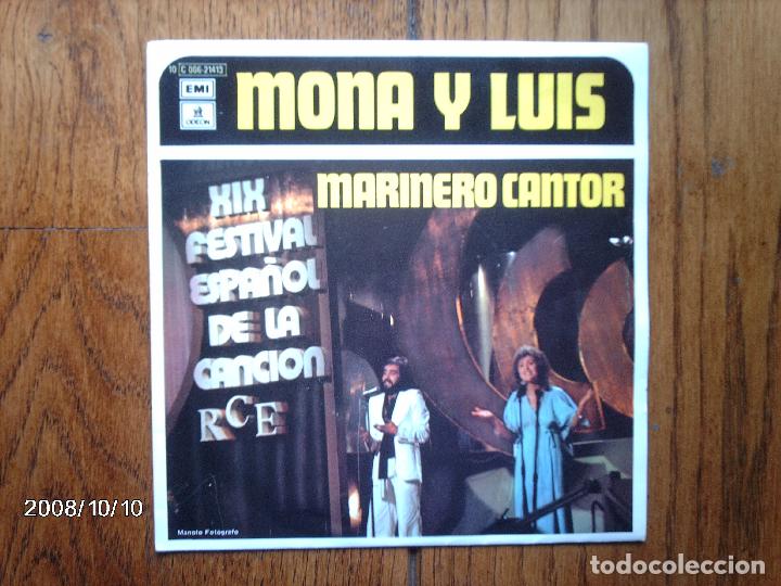 Disques de vinyle: mona y luis  -  marinero cantor  +  no podre olvidarte