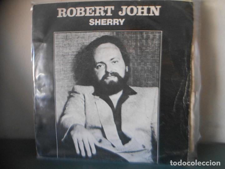 Discos de vinilo: ROBERT JOHN - SHERRY - Foto 1