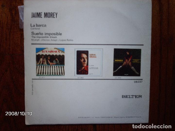 Discos de vinilo: Jaime morey - la barca  +  sue&ntilde;o imposible - Foto 2
