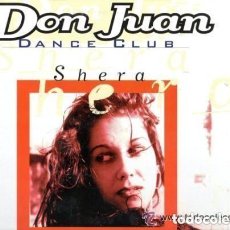 Discos de vinilo: SHERA – DON JUAN - MAXI MAX MUSIC SPAIN 1997. Lote 128654671