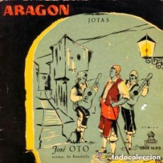 Discos de vinilo: JOSE OTO ACOMP. DE RONDALLA, JOTAS ARAGONESAS (LA SAL SE TE VA CAYENDO Y OTRAS) EP ODEON 1959