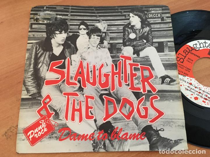 slaughter & the dogs (dame to blame) single esp - Buy Vinyl Singles