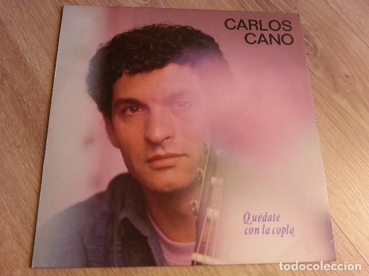 Discos de vinilo: CARLOS CANO-QUEDATE CON LA COPLA - Foto 1