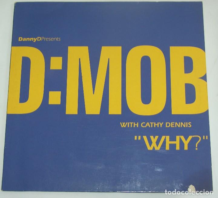Discos de vinilo: D Mob ?with Cathy Dennis &ndash; Why? - Foto 1