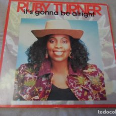 Discos de vinilo: RUBY TURNER - IT'S GONNA BE ALRIGHT