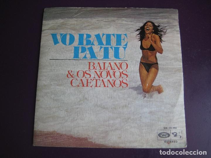 Discos de vinilo: OS NOVOS BAIANOS Sg MOVIEPLAY BARCLAY 1975 vo bate pa tu/ folia de rei BRASIL - FUNK SOUL