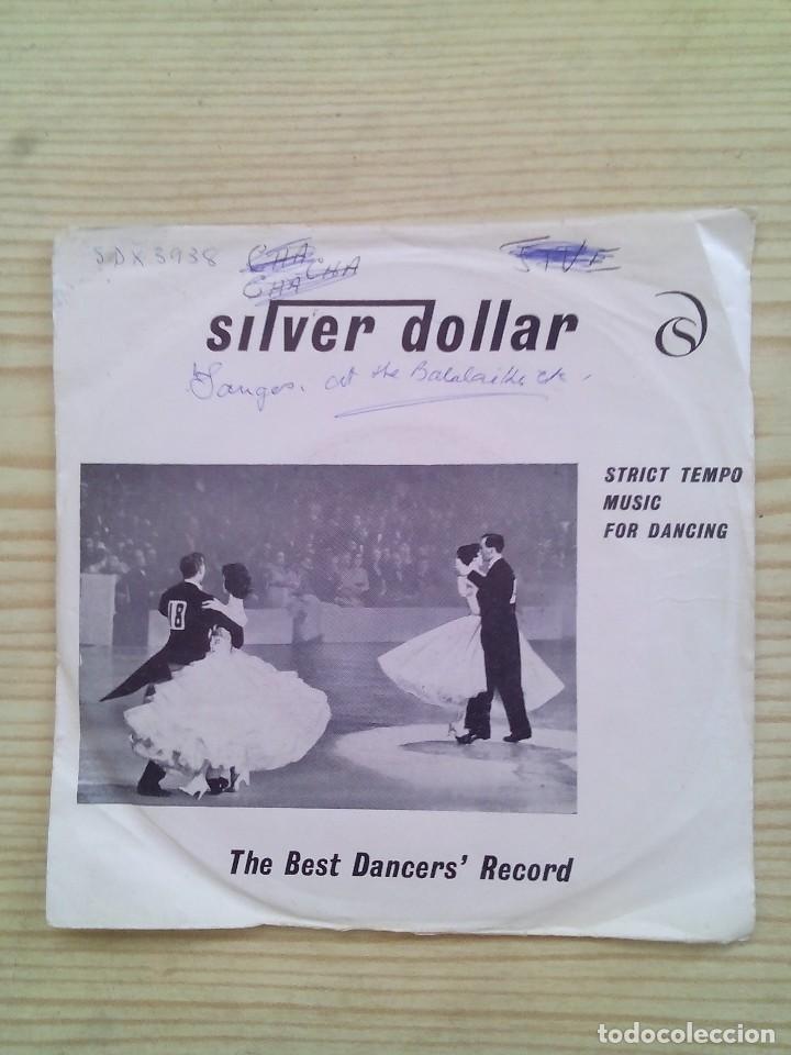 Discos de vinil: Silver Dollar - The Best Dancer's Record - Single