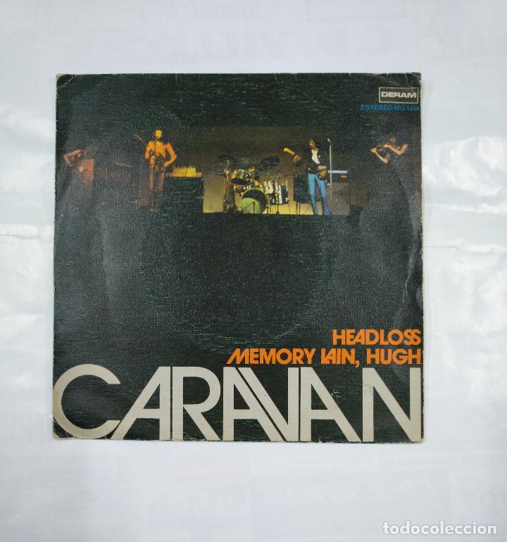 Discos de vinilo: CARAVAN. HEADLOSS / MEMORY LAIN, HUGH. SINGLE. Tdkds9 - Foto 1