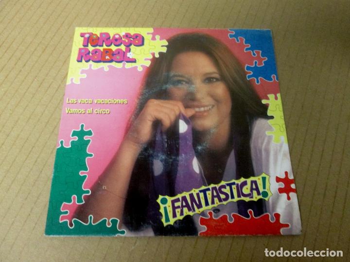 Discos de vinil: TERESA RABAL FANT&Aacute;STICA - LAS VACA VACACIONES + VAMOS AL CIRCO -SINGLE- FONOMUSIC 1985 SPAIN