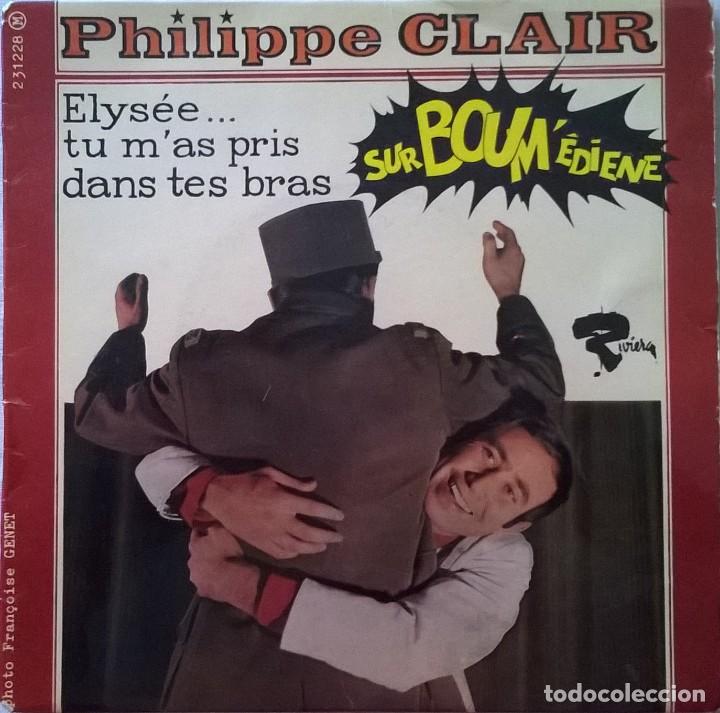Discos de vinilo: Philippe Clair. Elys&eacute;e... Tu Mas Pris Dans Tes Bras SurBoum&eacute;diene - Foto 1