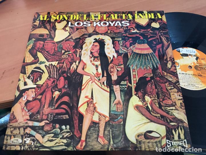 Dischi in vinile: LOS KOYAS (AL SON DE LA FLAUTA INDIA) LP ESPA&Ntilde;A 1971 (B-25)