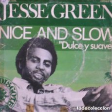 Discos de vinilo: JESSE GREEN - NICE AND SLOW - SINGLE SPAIN 1976