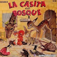 Discos de vinilo: LA CASITA DEL BOSQUE. DISCO + CUENTO ORIGINAL DE EMILIA VERDIGUIER. SINGLE ORPHEO, LABEL ROJO. Lote 130011591