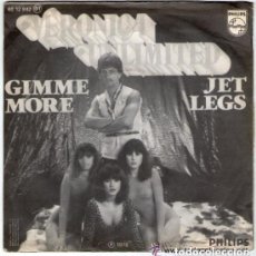 Discos de vinilo: VERONICA UNLIMITED - GIMME MORE / JET LEGS - SINGLE 1978