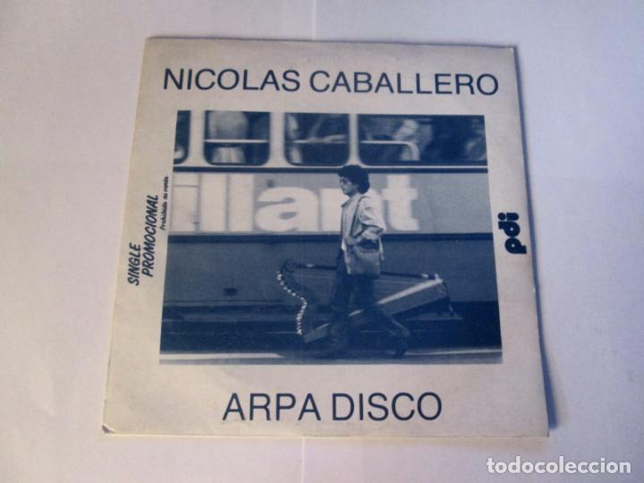 Dischi in vinile: NICOLAS CABALLERO - ARPA DISCO -DIA DE SOL DIA DE MAR -SINGLE- PDI 1984 SPAIN PROMO
