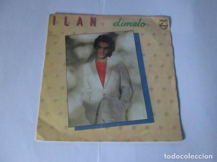 Discos de vinilo: ILAN - DIMELO + QUE PASO -SINGLE- PHILIPS 1983 SPAIN - Foto 1